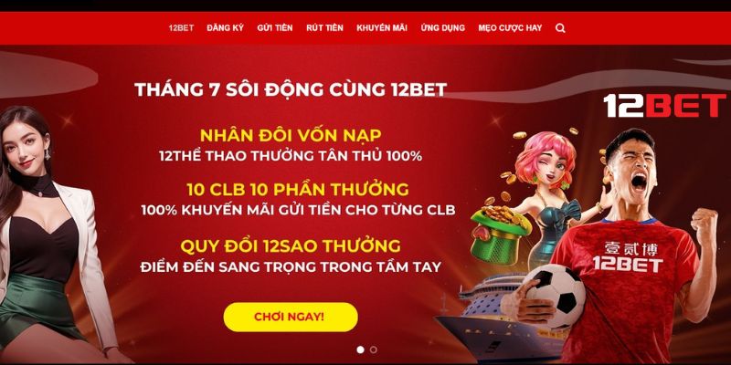 Giới thiệu 12bet về những ưu điểm nổi bật hàng đầu