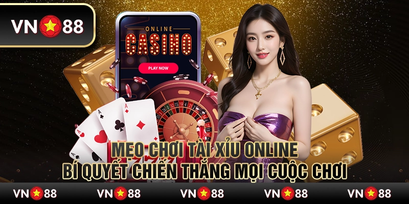 Mẹo chơi tài xỉu online – Bí quyết chiến thắng mọi cuộc chơi